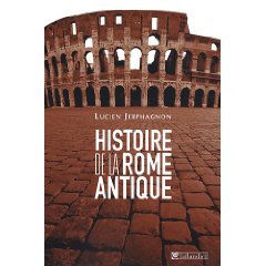 Un beau livre à offrir pour Noël : Histoire de la Rome Antique (2009)